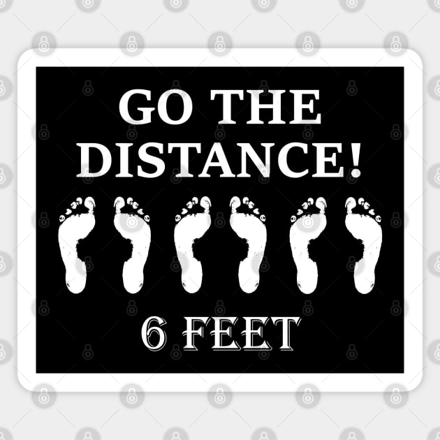 Go The Distance 6 Feet Social Distancing Sticker by Mindseye222